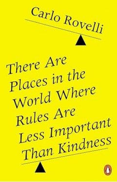 There Are Places in the World Where Rules Are Less Important Than Kindness